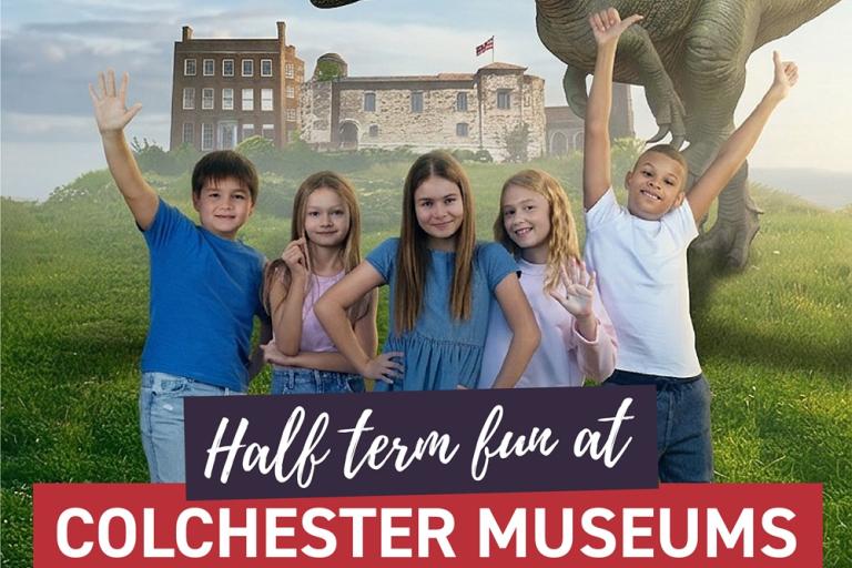 Promotional graphic showing a group of children standing on grass with a large dinosaur behind them and Colchester Castle in the background, with text reading ‘Half term fun at Colchester Museums’.